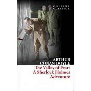 The Valley of Fear - Sir Arthur Conan Doyle, William Collins