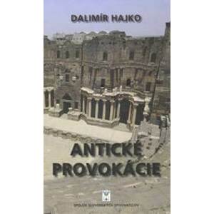 Antické provokácie - Hajko Dalimír