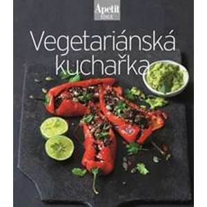 Vegetariánská kuchařka (Edice Apetit) - autor neuvedený