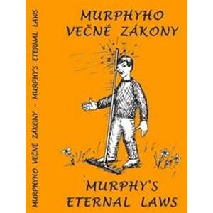 Murphyho večné zákony / Murphy´s eternal laws - autor neuvedený
