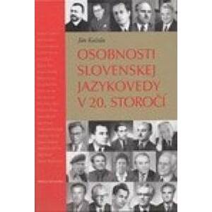 Osobnosti slovenskej jazykovedy v 20. storočí - Kačala Ján