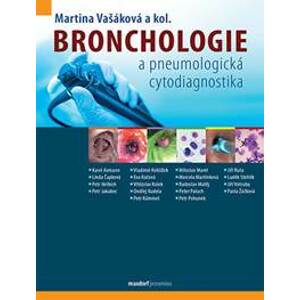 Bronchologie a pneumologická cytodiagnostika - Vašáková a kolektiv Martina