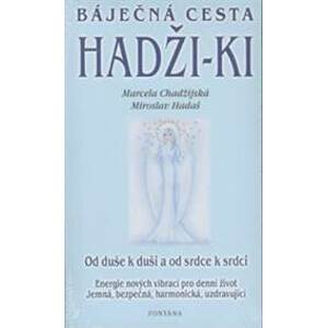 Hadži-ki - Marcela Chadžijská, Miroslav Hadaš