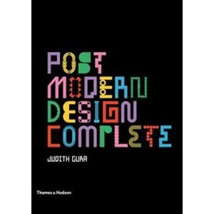 Postmodern Design Complete - Judith Gura, Charles Jencks, Thames & Hudson