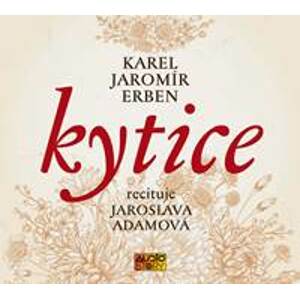 Kytice - CDmp3 (Recituje Jaroslava Adamová) - CD