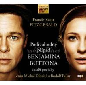 Podivuhodný příběh Benjamina Buttona a další povídky - CDmp3 (Čte Rudolf Pellar a Michael Dlouhý) - Fitzgerald Francis Scott