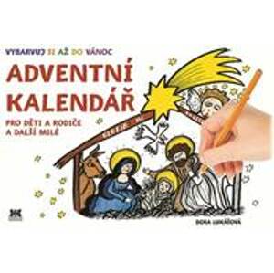 Adventní kalendář - Pro děti a rodiče a další milé - Jaroslav Fikr
