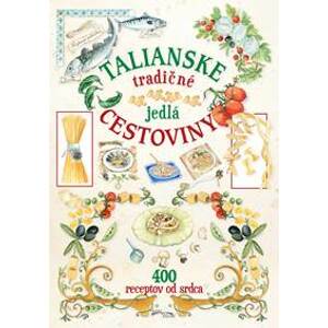 Talianske tradičné jedlá  - cestoviny - autor neuvedený