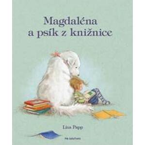 Magdaléna a psík z knižnice - Papp Lisa