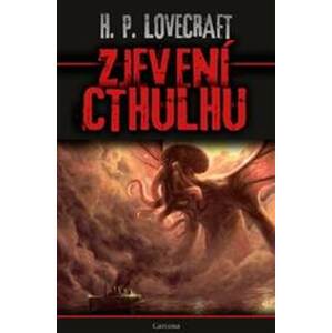 Zjevení Cthulhu - Howard Phillips Lovecraft