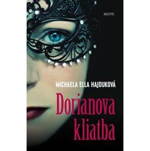 Dorianova kliatba - Ella Hajduková Michaela