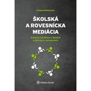 Školská a rovesnícka mediácia - Dušana Bieleszová