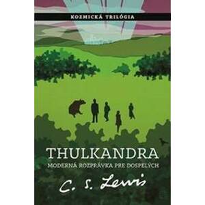 Thulkandra - Clive Staples Lewis