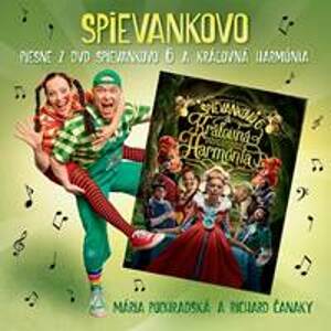 CD - Spievankovo (6) a kráľovná Harmónia - Mária Podhradská, Richard Čanaky