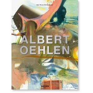 Albert Oehlen - Hans Werner Holzwarth, TASCHEN