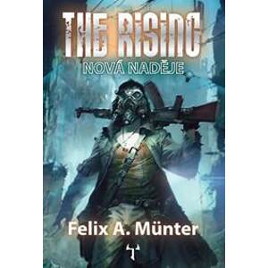 The Rising: Nová naděje - Münter Felix A.