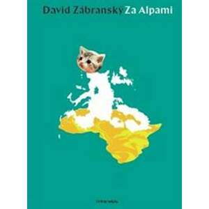 Za Alpami - David Zábranský