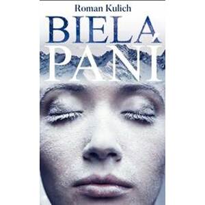 Biela pani - Kulich Roman