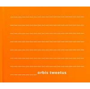 Orbis Tweetus - Otto Bohuš, Jana Reichel, kolektív