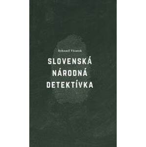 Slovenská národná detektívka - autor neuvedený