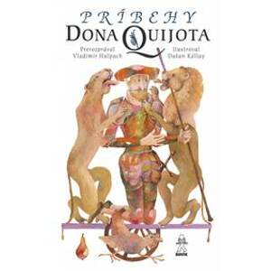 Príbehy Dona Quijota - Hulpach Vladimír