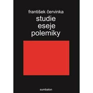 Studie, eseje, polemiky - František Červinka
