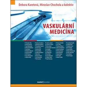 Vaskulární medicína - Debora Karetová, Miloslav Chochola