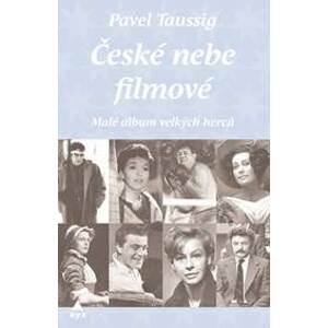 České nebe filmové - Pavel Taussig