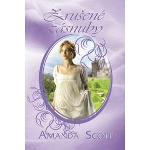Zrušené zásnuby - Amanda Scott