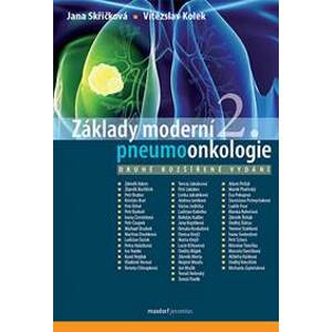 Základy moderní pneumoonkologie - Skřičková, Kolek Vítězslav, Jana