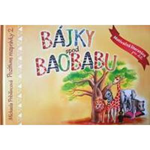 Bájky spod baobabu - Michaela Pribilincová