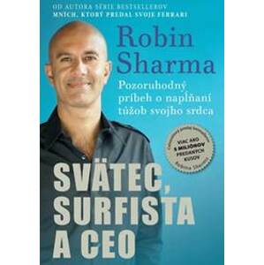 Svätec, surfista a CEO - Robin S. Sharma