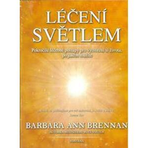Léčení světlem - Barbara Ann Brennan