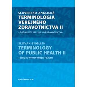Slovensko-anglická terminológia verejného zdravotníctva II + osobnosti verejného zdravotníctva - Cyril Klement