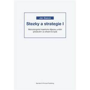 Stezky a strategie - Ján Bakoš