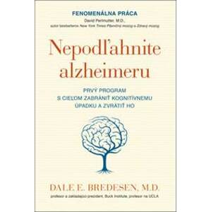 Nepodľahnite alzheimeru - Dale E. Bredesen