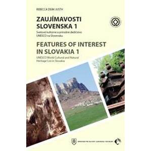 Zaujímavosti Slovenska 1 / Features of interest in Slovakia 1 - Rebecca Deák Justh - Zaujímavosti Slovenska 1Rebecca Deák Justh