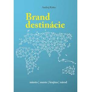 Brand destinácie - Kóňa Andrej