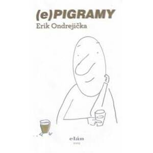 (e)pigramy - Ondrejička Erik