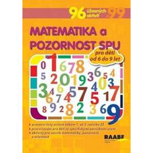 Matematika a pozornost SPU pro děti od 6 do 9 let - autor neuvedený