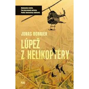 Lúpež z helikoptéry - Jonas Bonnier, Zuzana Inczingerová