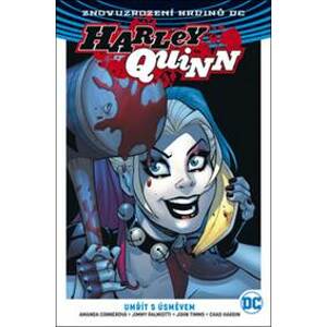 Harley Quinn 1 Umřít s úsměvem - Jimmy Palmiotti, John Timms, Amanda Conner, Chad Hardin