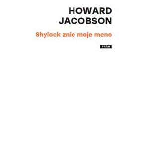 Shylock znie moje meno - Howard Jacobson