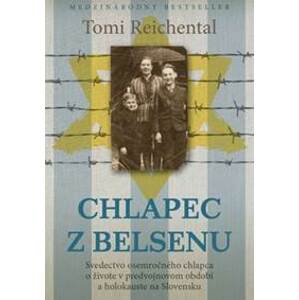 Chlapec z Belsenu - Tomi Reichental