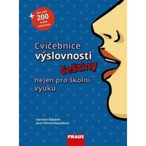 Cvičebnice výslovnosti češtiny nejen pro školní výuku - autor neuvedený
