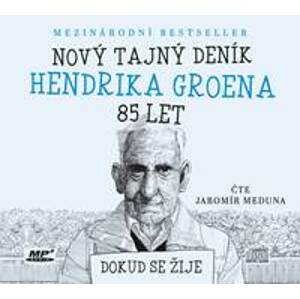 Nový tajný deník Hendrika Groena, 85 let (audiokniha) - Hendrik Groen