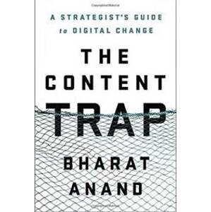 The Content Trap - Anand Bharat