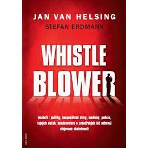 Whistleblower - Jan van Helsing, Stefan Erdmann