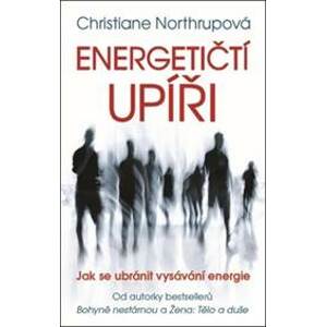 Energetičtí upíři - Northrupová Christiane