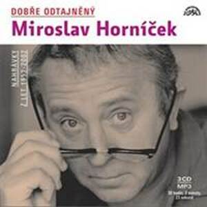 Dobře odtajněný Miroslav Horníček - 3 CD mp3 - CD